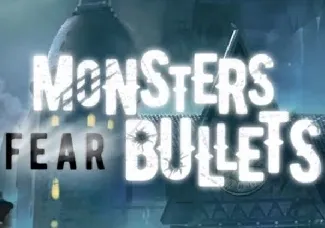 Monsters fear Bullets thumbnail